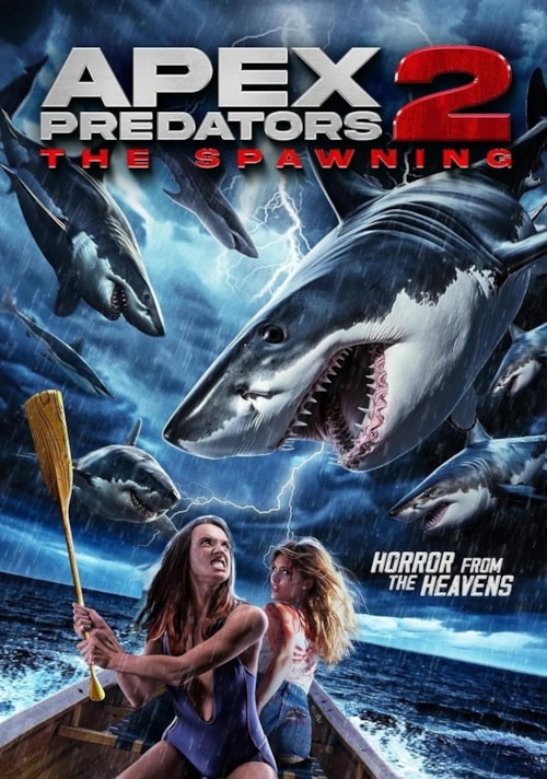 Apex Predators 2: The Spawning poster